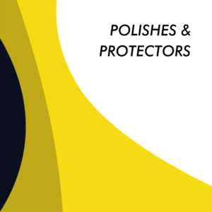Polishes and protectors